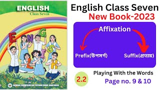 Affixation→Prefix →Suffix English Class Seven Playing with the Words Page no 9 amp 10 [upl. by Okiruy]