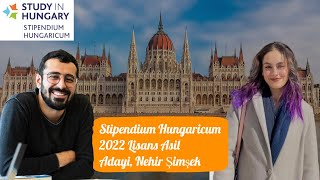 Stipendium Hungaricum Bursu 2022  Lisans Asil Aday  Nehir Şimşek [upl. by Sadie778]