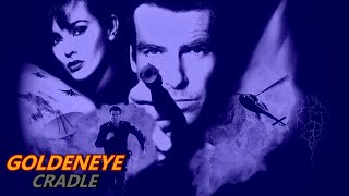 GoldenEye 007 N64  Cradle Remake Includes Cradle X [upl. by Perrine]