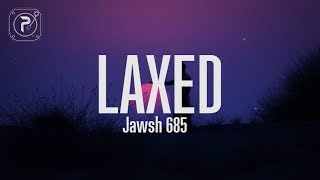 Jawsh 685  Laxed SIREN BEAT [upl. by Cutlerr]