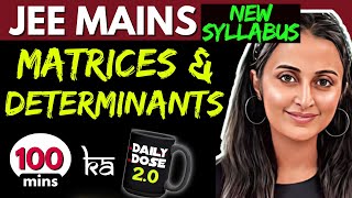 JEE MAINS 2025 𝒏𝒆𝒘 𝒔𝒚𝒍𝒍𝒂𝒃𝒖𝒔 MATRICES amp DETERMINANTS ONE SHOT FULL THEORY  PYQ’s Tricks NEHA MAM [upl. by Stephanus]