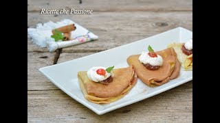 Crepes dolci con confettura  Ricette che Passione [upl. by Ahseinat]