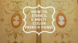 Stencils How to Stencil with a Brush Elegant MultiColor French Panel [upl. by Viehmann]