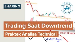 Strategi Trading Saat Downtrend Praktek Analisa Teknikal Saham [upl. by Mirelle990]