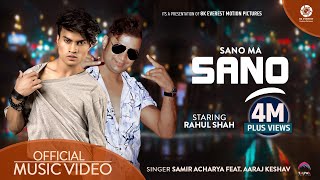 SanoMa Sanu  Samir Acharya  Ft Araaj Keshav  Rahul Shah  VIBE amp WAVE  Official Music Video [upl. by Naghem]