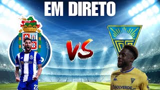 FC PORTO VS ESTORIL PRAIA EM DIRETO LIGA PORTUGAL BETCLIC [upl. by Ratib]