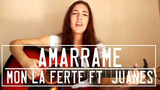 AMARRAME  Mon La Ferte ft Juanes  Cover Analeska [upl. by Edson14]