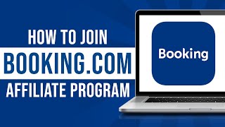 How to Join Bookingcom Affiliate Program 2024 Tutorial [upl. by Lydia]