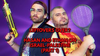 Hasan Vs Ethan On IsraelPalestine Part 1 [upl. by Eimmelc]