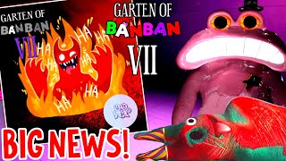 GARTEN OF BANBAN 7  BIG NEWS has BEEN REVEALED ABOUT BANBAN with THIS OFFICIAL MESSAGE 🤩 [upl. by Kravits]