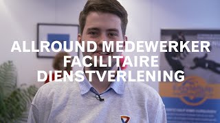 Praktijkleren Allround medewerker facilitaire dienstverlening [upl. by Kapor439]