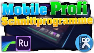 Mobile ProfiVideoschnittprogramme im Vergleich  Unterwegs Videos schneiden  Für Android amp iOS [upl. by Ausoj]