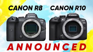 Canon R8 VS Canon R10  Announced [upl. by Volpe869]