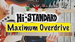 HiSTANDARD「MAXIMUM OVERDRIVE」ギターampベースcover 歌詞和訳付き [upl. by Infeld]