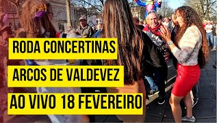 🇵🇹🪗 Em Directo Roda das Concertinas Arcos de Valdevez 18 Fev 2024 [upl. by Salbu]