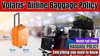 Volaris Baggage Allowance  Baggage Policy  Flights Assistance  Travel Guide [upl. by Sanford]