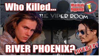 Who Killed River Phoenix Hollywood Sacrifice [upl. by Zeidman]