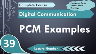 PCM Examples  Pulse Code Modulation Solved Problems  Digital Communication  Engineering Funda [upl. by Srednas]