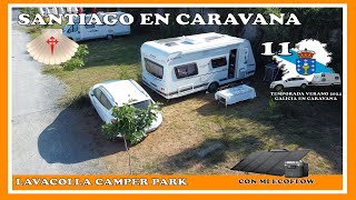 Santiago de Compostela en CARAVANA  cap 11 GALICIA en CARAVANA 2024 [upl. by Thgirw578]