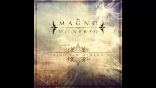 Magno amp Dj Nerso  Dicen RICO SIN DINERO [upl. by Genna190]