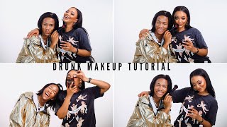 Drunk Makeup Tutorial ft Lasizwe  MIHLALI N [upl. by Drawyeh]