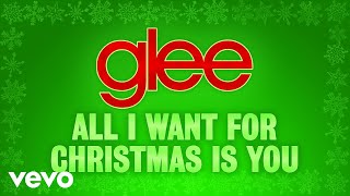 Glee Cast  All I Want For Christmas Is You Official Audio [upl. by Kerat]