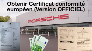 Comment obtenir le certificat de conformité européen Porsche  de façon OFFICIEL [upl. by Sydney]