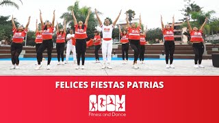 Felices fiestas patrias  Coreografía BOOM fitness and dance [upl. by Elsa]