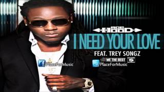 Ace Hood  I Need Your Love ft Trey Songz [upl. by French]