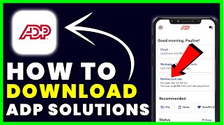 How to Download ADP Mobile Solutions App  How to Install amp Get ADP Mobile Solutions App [upl. by Nonnarb]