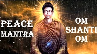 PEACE MANTRA  OM SHANTI OM [upl. by Haddad]