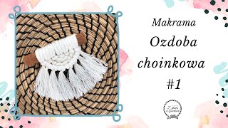 NATURALNE OZDOBY CHOINKOWE ZE SZNURKA 1  DIY Makrama [upl. by Tada]