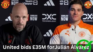 🔥💯Man United Submit £35M Bid for Citys Julián Álvarez🔥💯 [upl. by Iney]