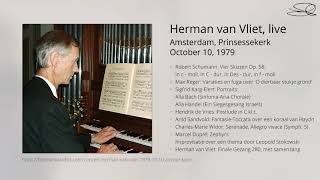 Herman van Vliet Live October 10 1979 Prinsessekerk Amsterdam Heil unserm König heil M Reger [upl. by Liliane]