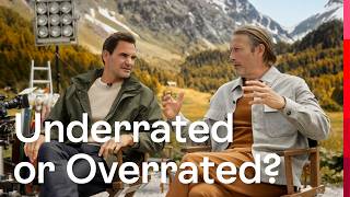 Overrated or Underrated With Roger Federer and Mads Mikkelsen  Switzerland Tourism [upl. by Sivrat100]