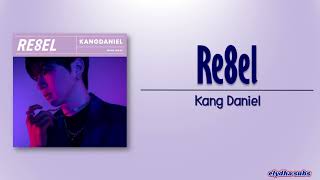 Kang Daniel – Re8el RomEng Lyric [upl. by Tolmann]