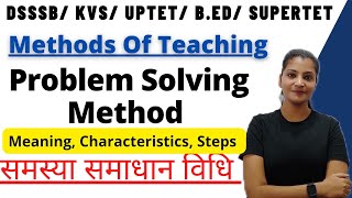 Problem solving method of teaching Steps in problem Solving Method समस्या समाधान विधि के चरण ctet [upl. by Anialad]