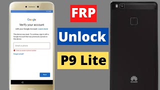 New Method 2024 Huawei P9 Lite VNSL31 Frp Bypass [upl. by Yemiaj]