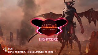 『Nightcore』 Burial at Night ft Tatiana Shmayluk of Jinjer  Metal Hellsinger [upl. by Zingale]