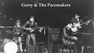 The very best of Gerry amp The Pacemakers [upl. by Fraze828]