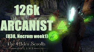 ESO  Arcanist PvE 126k DPS Build  Necrom Week 1 PTS [upl. by Baumbaugh]