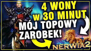 4 wony w 30min Mój topowy zarobek  Duży progres  75 lvl up  Nerwia2 6 [upl. by Yedorb]