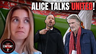 🚨 ALICE TALKS FOOTBALL Alice Abrahams discusses Man United Jim Ratcliffe Erik ten Hag amp MORE 🔥 [upl. by Htiekal286]