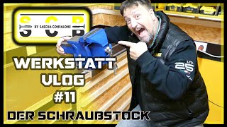 Werkstatt Vlog 11 Der Schraubstock [upl. by Hsoj367]