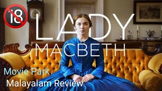 Lady Macbeth 2016🔞 Malayalam Review [upl. by Culbertson]