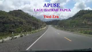 APUSE Lagu Daerah PapuaYusi Era [upl. by Caty]