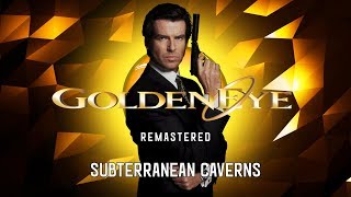 Goldeneye 007 OST  Caverns Remastered [upl. by Winfrid]