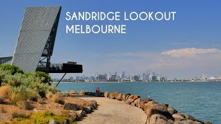 Sandridge Lookout  Melbourne Australia  Port Melbourne Sandridge Trail [upl. by Bergmann]