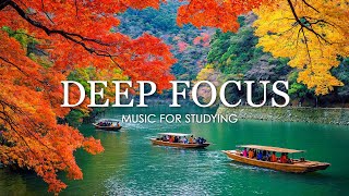 Deep Focus Music To Improve Concentration  12 Hours of Ambient Study Music to Concentrate 787 [upl. by Nitsoj220]