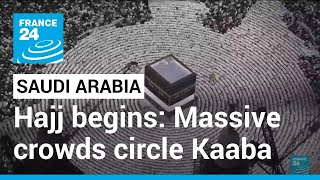 Saudi ArabiaHajj begins Massive crowds circle Kaaba as part of annual pilgrimage • FRANCE 24 [upl. by Safire173]